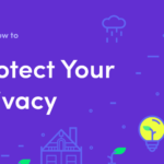 How to Protect Your Online Privacy and Security